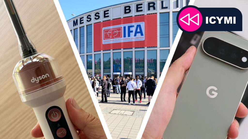 ICYMI: the 7 biggest tech stories of the week, from the best gadgets of IFA 2026 to GPT-6 Astra and ‘the AGI era’
